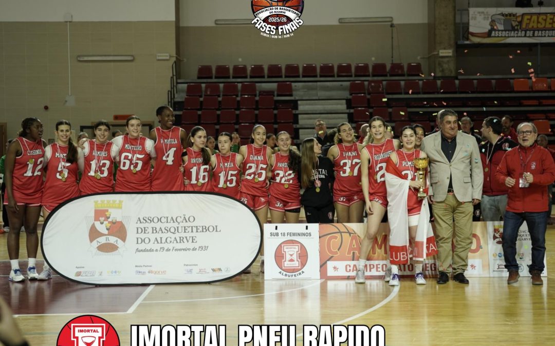 Imortal Pneu Rápido Campeão Regional SUB18 FEMININO 2025/2026